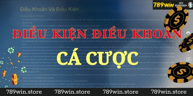 Điều khoản điều kiện cá cược tại 789Win