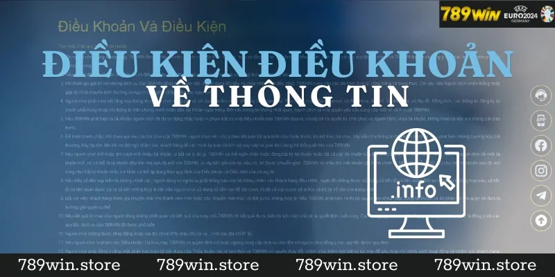 Điều khoản điều kiện về thông tin tại 789Win