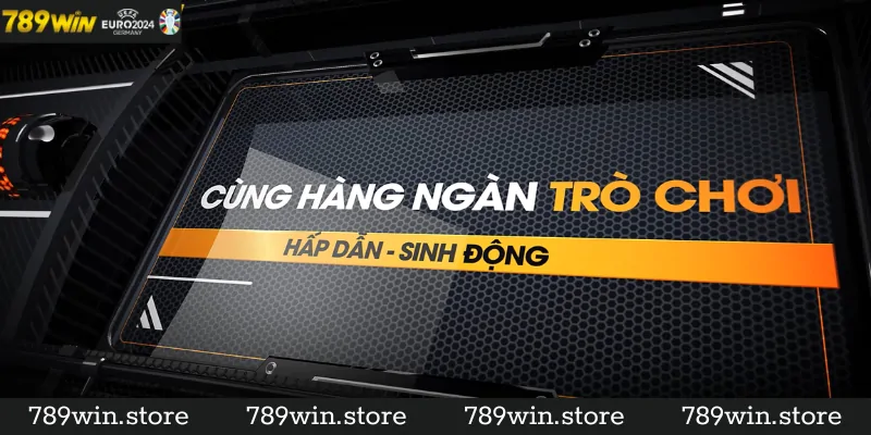 Sản Phẩm Đa Dạng Và Phong Phú Tại 789Win