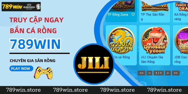 Thông tin truy cập bắn cá Rồng tại 789Win