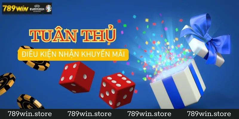 Yêu Cầu Tuân Thủ Điều Kiện Khuyến Mãi tại 789Win